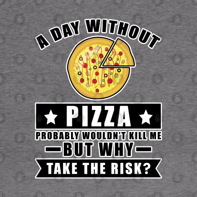 A day without Pizza probably wouldn't kill me but why take the risk by DesignWood Atelier